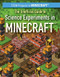 The Unofficial Guide to Science Experiments in Minecraft® by Ryan Nagelhout, 9781538342565
