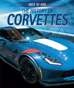 The History of Corvettes by Seth Kingston, 9781538343371