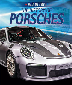 The History of Porsches - 9781538344583 by Seth Kingston, 9781538344583