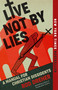 Live Not by Lies (A Manual for Christian Dissidents) - 9780593541807 by Rod Dreher, 9780593541807