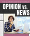 Opinion vs. News - 9781538346129 by Danielle Haynes, 9781538346129