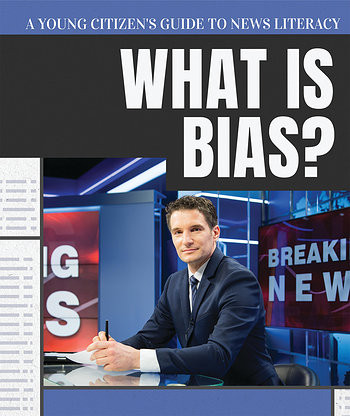 What Is Bias? by Danielle Haynes, 9781538346204