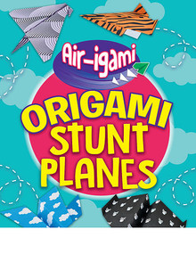 Origami Gliders by Jenni Hairsine, 9781538347089