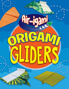 Origami Gliders - 9781538347102 by Jenni Hairsine, 9781538347102