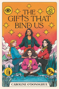 The Gifts That Bind Us - 9781536230291 by Caroline O'Donoghue, Stefanie Caponi, 9781536230291