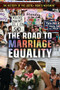 The Road to Marriage Equality - 9781538381328 by John Mazurek, 9781538381328