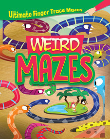 Weird Mazes - 9781538390092 by William Potter, Leo Trinidad, 9781538390092