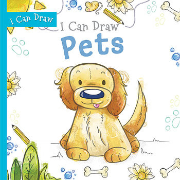 I Can Draw Pets - 9781538390184 by Grace Sandford, 9781538390184