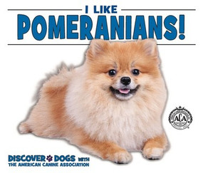 I Like Pomeranians! by Linda Bozzo, 9781978501904