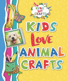 Kids Love Animal Crafts by Joanna Ponto, Faith K. Gabriel, 9781978501966