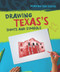 Drawing Texas's Sights and Symbols by Elissa Thompson, 9781978503250
