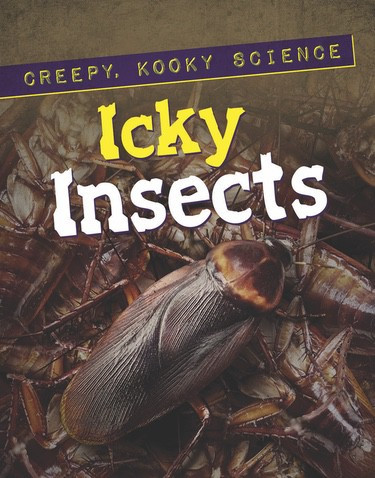 Icky Insects by Margaret J. Anderson, 9781978504493