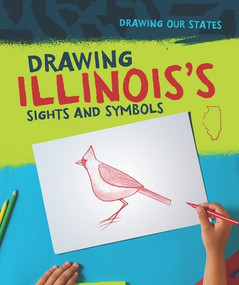Drawing Illinois's Sights and Symbols - 9781978504783 by Elissa Thompson, 9781978504783