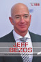 Jeff Bezos (Tech Entrepreneur and Businessman) - 9781978505155 by Adam Furgang, 9781978505155