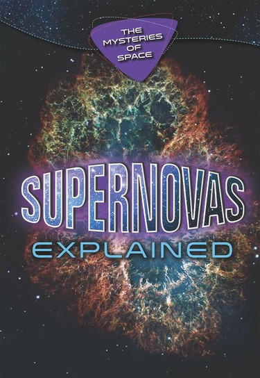 Supernovas Explained - 9781978505599 by James Negus, 9781978505599