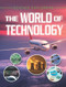 The World of Technology by Clare Hibbert, 9781978506473