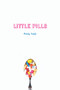 Little Pills by Melody Dodds, 9781538382813