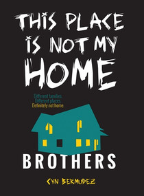 This Place Is Not My Home - 9781538382325 by Cyn Bermudez, 9781538382325