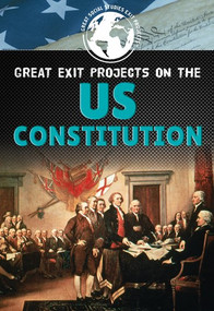 Great Exit Projects on the U.S. Constitution - 9781499440454 by Bridey Heing, 9781499440454