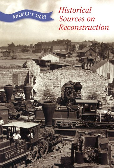 Historical Sources on Reconstruction - 9781502640833 by Chet'la Sebree, Adriane Ruggiero, 9781502640833