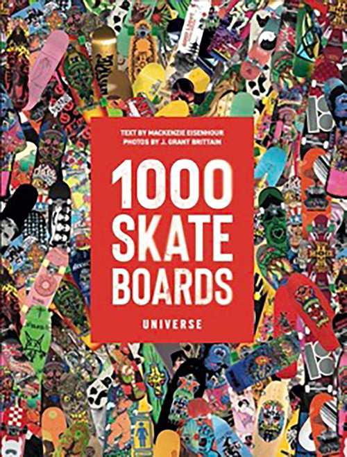 1000 Skateboards by Mackenzie Eisenhour, 9780789341464
