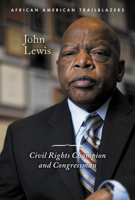 John Lewis (Civil Rights Champion and Congressman) by Alison Morretta, 9781502645487