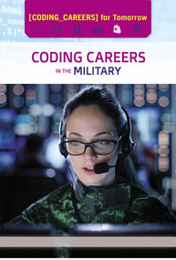 Coding Careers in the Military - 9781502645876 by Kate Shoup, 9781502645876