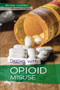 Dealing with Opioid Misuse - 9781502646262 by Derek Miller, 9781502646262