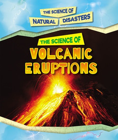 The Science of Volcanic Eruptions - 9781502646583 by Alicia Z. Klepeis, 9781502646583