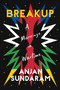 Breakup (A Marriage in Wartime) by Anjan Sundaram, 9781646221158