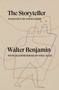 The Storyteller (Tales out of Loneliness) - 9781804290415 by Walter Benjamin, Sam Dolbear, Esther Leslie, Sebastian Truskolaski, Paul Klee, 9781804290415
