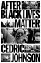 After Black Lives Matter by Cedric Johnson, 9781804291672