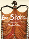 Be-Spoke (Revelations from the World's Most Important Fashion Designers) by Marylou Luther, Ruben Toledo, Stan Herman, Rick Owens, 9780847872022
