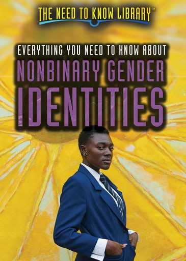 Everything You Need to Know About Nonbinary Gender Identities - 9781508187615 by Anita Louise McCormick, 9781508187615