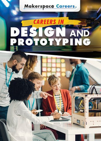 Careers in Design and Prototyping - 9781508187974 by Carla Mooney, 9781508187974