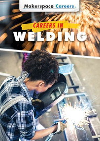 Careers in Welding - 9781508188155 by Mary-Lane Kamberg, 9781508188155