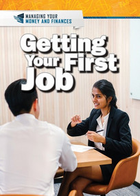 Getting Your First Job - 9781508188421 by Xina M. Uhl, Daniel E. Harmon, 9781508188421