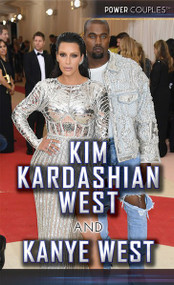 Kim Kardashian West and Kanye West - 9781508188872 by Monique Vescia, 9781508188872