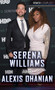 Serena Williams and Alexis Ohanian by Alexis Burling, 9781508188964