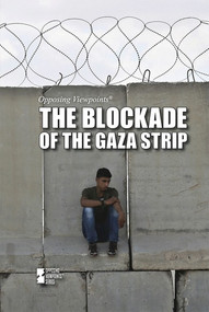 The Blockade of the Gaza Strip by Martin Gitlin, 9781534505087