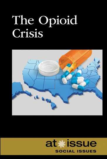 The Opioid Crisis by Sabine Cherenfant, 9781534505247