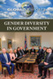 Gender Diversity in Government by Avery Elizabeth Hurt, 9781534505575