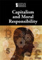 Capitalism and Moral Responsibility by Lisa Idzikowski, 9781534505766