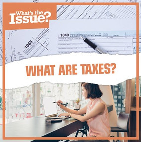 What Are Taxes? - 9781534530010 by Joseph Stanley, 9781534530010