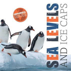 Sea Levels and Ice Caps - 9781534530683 by Emilie Dufresne, 9781534530683