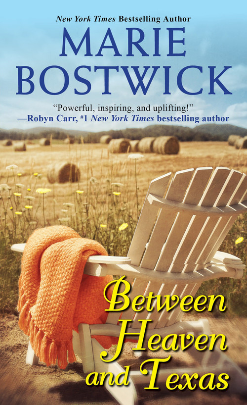 Between Heaven and Texas by Marie Bostwick, 9780758269294