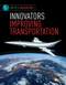 Innovators Improving Transportation by Robyn Hardyman, 9781534565517