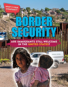Border Security (Are Immigrants Still Welcome in the United States?) - 9781534565616 by Anita Croy, 9781534565616