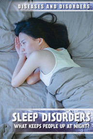 Sleep Disorders (What Keeps People Up at Night?) by Simon Pierce, 9781534566927