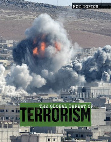 The Global Threat of Terrorism by Jason Brainard, 9781534566965
